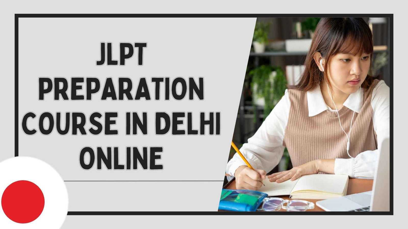 JLPT+Preparation+Course+in+Delhi+Online%3ABest+Online+Classes+for+2026
