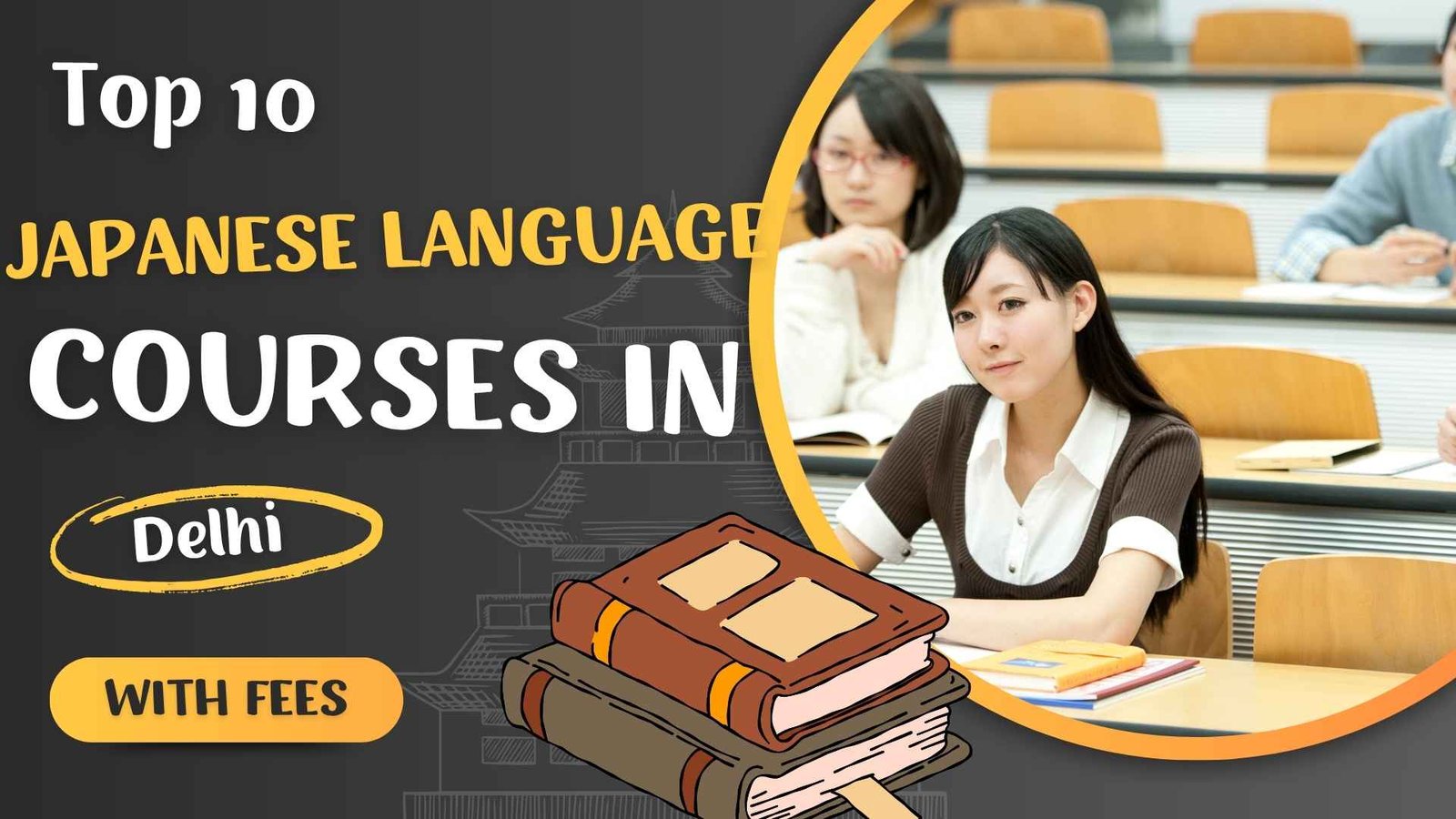 Top+10+Japanese+Language+Courses+in+Delhi+with+Fees+%26+Details