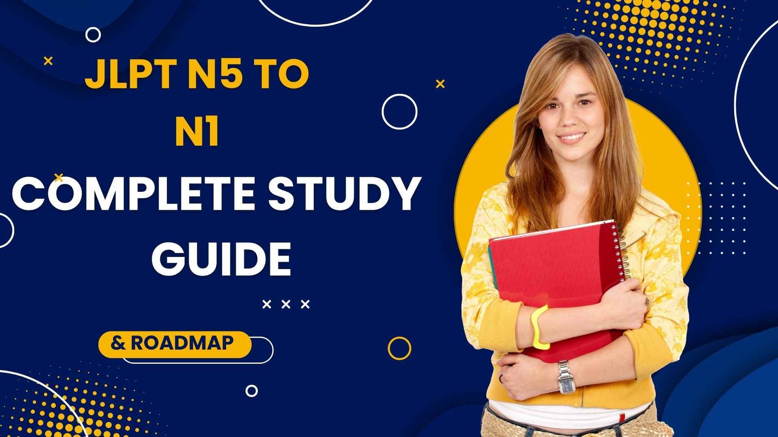 JLPT+N5+to+N1%3A+Complete+Study+Guide+%26+Roadmap